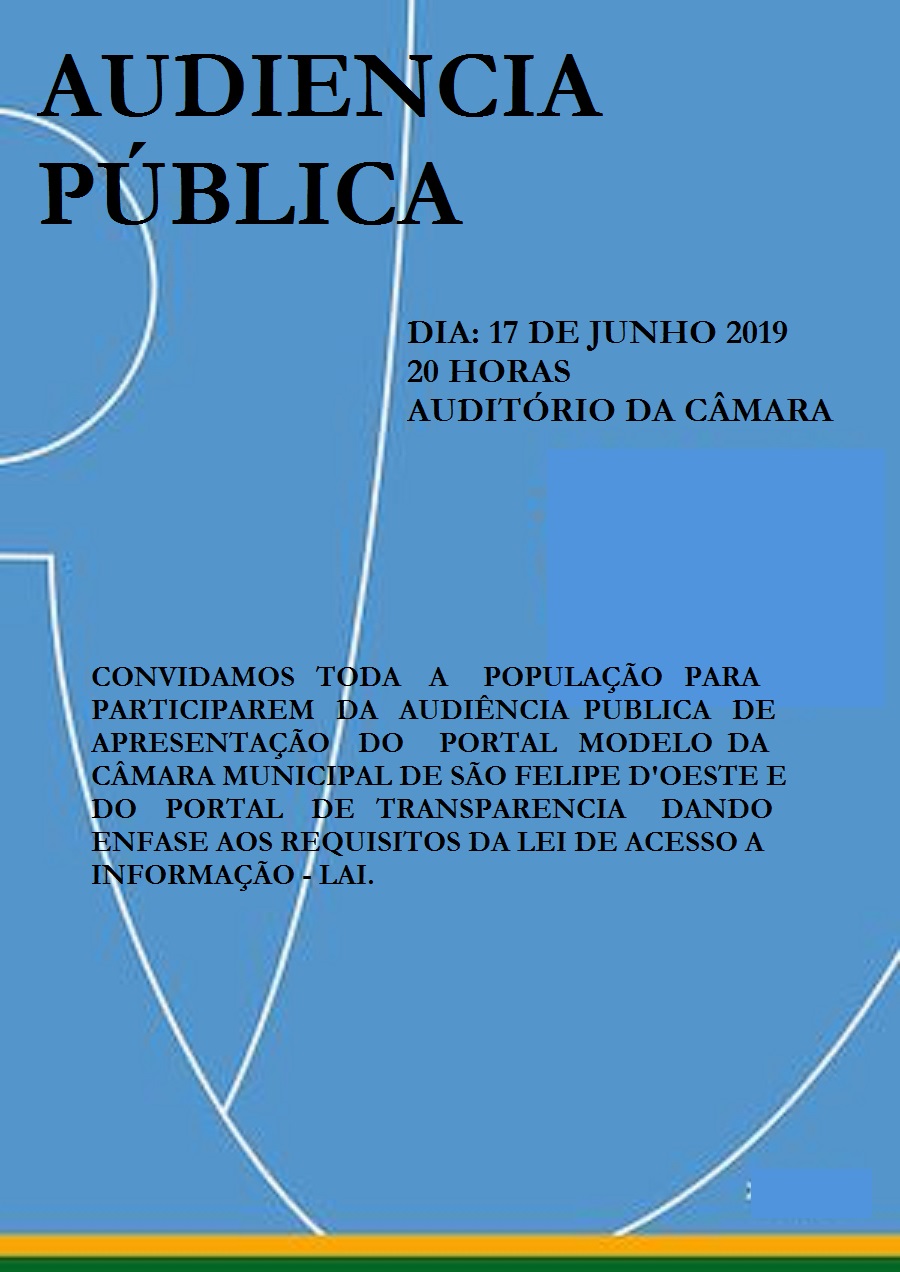 O Portal da Câmara Será Divulgado Em de Audiência Pública no dia 17 de Junho de 2019